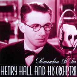 Henry Hall, His Orchestra