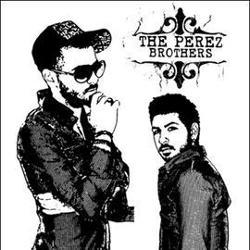 The Perez Brothers